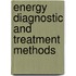 Energy Diagnostic And Treatment Methods