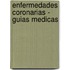 Enfermedades Coronarias - Guias Medicas