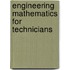 Engineering Mathematics For Technicians
