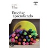 Ensenar aprendiendo / Teaching Learning door Icami Tiba