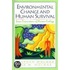 Environmental Change and Human Survival