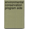 Environmental Conservation Program Aide by Unknown
