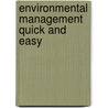 Environmental Management Quick and Easy by Joe Kausek