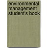 Environmental Management Student's Book by Unknown