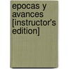 Epocas y Avances [Instructor's Edition] door Scott Gravina