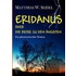 Eridanus oder die Reise zu den Ängsten