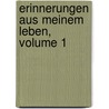 Erinnerungen Aus Meinem Leben, Volume 1 by Friedrich Martin Von] [Bodenstedt
