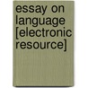 Essay On Language [Electronic Resource] door Rowland Gibson Hazard
