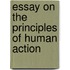 Essay on the Principles of Human Action