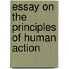 Essay on the Principles of Human Action by William Hazlitt