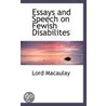 Essays And Speech On Fewish Disabilites door Lord Macaulay