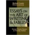 Essays On The Art Of Writing And Fables