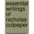 Essential Writings Of Nicholas Culpeper