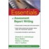 Essentials Of Assessment Report Writing