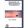 Essentials Of Homoeopathic Therapeutics door Willis Alonzo Dewey