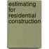 Estimating for Residential Construction