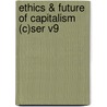 Ethics & Future of Capitalism (C)Ser V9 door Onbekend
