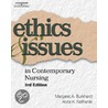 Ethics & Issues in Contemporary Nursing by Margaret Burkhardt
