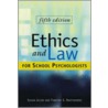 Ethics and Law for School Psychologists by Timothy S. Hartshorne
