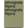 Ethnografa Filipina Ethnografa Filipina door Buenaventura Campa