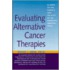 Evaluating Alternative Cancer Therapies