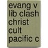 Evang V Lib Clash Christ Cult Pacific C