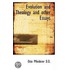 Evolution And Theology And Other Essays