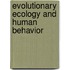 Evolutionary Ecology And Human Behavior