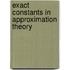 Exact Constants In Approximation Theory