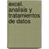 Excel. Analisis y Tratamientos de Datos