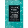 Exchanging Writing, Exchanging Cultures door Sarah Warshauer Freedman