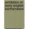 Exhibition Of Early English Earthenware door R.L. 1872-1941 Hobson
