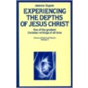 Experiencing the Depths of Jesus Christ door Jeanne Guyon