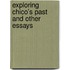 Exploring Chico's Past And Other Essays