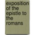 Exposition Of The Epistle To The Romans