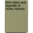 Fairy Tales And Legends Of Many Nations