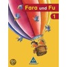 Fara und Fu. 1. Schuljahr. Ausgabe 2007 by Unknown