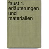 Faust 1. Erläuterungen und Materialien door Johann Wolfgang von Goethe