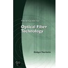 Field Guide To Optical Fiber Technology by Rudiger Paschotta