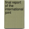 Final Report Of The International Joint door Onbekend