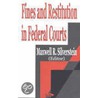 Fines And Restitution In Federal Courts door Jill S. Foran