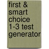 First & Smart Choice 1-3 Test Generator by Unknown