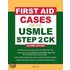First Aid Cases For The Usmle Step 2 Ck
