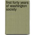 First Forty Years Of Washington Society