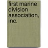 First Marine Division Association, Inc. by Unknown