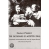 Flaubert's Dictionary Of Accepted Ideas door Gustave Flausbert