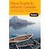 Fodor's Nova Scotia And Atlantic Canada
