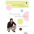 For Young Women Only Discussion Journal