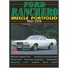 Ford Ranchero Muscle Portfolio, 1957-79 by R.M. Clarket