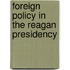 Foreign Policy In The Reagan Presidency